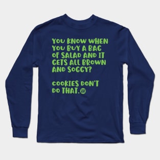 SALAD SOGGY Long Sleeve T-Shirt